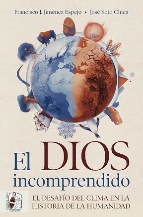 DIOS INCOMPRENDIDO, EL | 9788412984743 | SOTO CHICA, JOSÉ/JIMÉNEZ ESPEJO, FRANCISCO J. | Llibreria Aqualata | Comprar libros en catalán y castellano online | Comprar libros Igualada