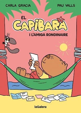 CAPIBARA I L'AMIGA RONDINAIRE, EL | 9788424674410 | GRACIA MERCADÉ, CARLA | Llibreria Aqualata | Comprar libros en catalán y castellano online | Comprar libros Igualada