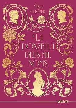 DONZELLA DELS MIL NOMS, LA | 9788419478931 | PUIGBERT, MAR | Llibreria Aqualata | Comprar llibres en català i castellà online | Comprar llibres Igualada