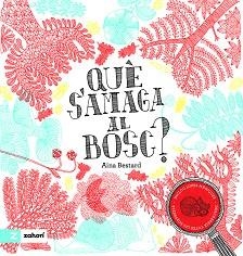 QUÈ S'AMAGA AL BOSC? | 9791387709587 | BESTARD, AINA | Llibreria Aqualata | Comprar llibres en català i castellà online | Comprar llibres Igualada