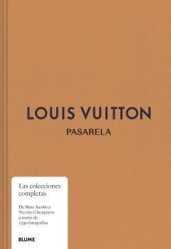 PASARELA. LOUIS VUITTON | 9788410469600 | ELLISON, JO/RYTTER, LOUISE | Llibreria Aqualata | Comprar llibres en català i castellà online | Comprar llibres Igualada