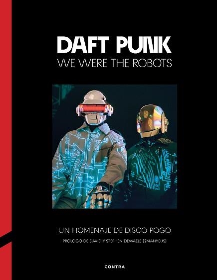 DAFT PUNK: WE WERE THE ROBOTS | 9788410045330 | VARIOS AUTORES | Llibreria Aqualata | Comprar llibres en català i castellà online | Comprar llibres Igualada