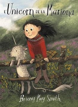 UNICORN DE LA MARIONA, L' | 9788484706977 | MAY SMITH, BRIONY | Llibreria Aqualata | Comprar libros en catalán y castellano online | Comprar libros Igualada