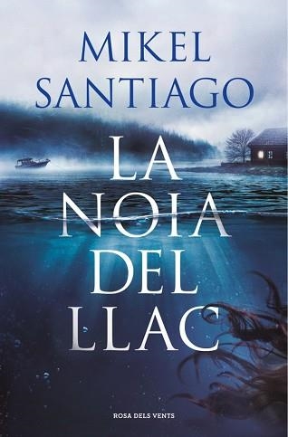 NOIA DEL LLAC, LA | 9788410256934 | SANTIAGO, MIKEL | Llibreria Aqualata | Comprar llibres en català i castellà online | Comprar llibres Igualada