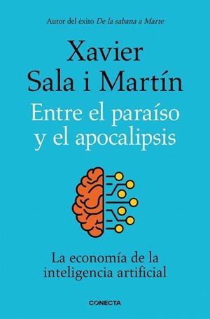 ENTRE EL PARAÍSO Y EL APOCALIPSIS | 9788418053177 | SALA I MARTÍN, XAVIER | Llibreria Aqualata | Comprar libros en catalán y castellano online | Comprar libros Igualada