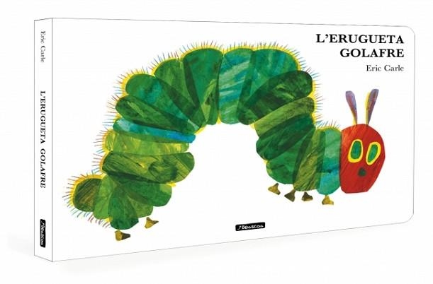 ERUGUETA GOLAFRE, L' (COL·LECCIÓ ERIC CARLE) | 9788448871529 | CARLE, ERIC | Llibreria Aqualata | Comprar libros en catalán y castellano online | Comprar libros Igualada
