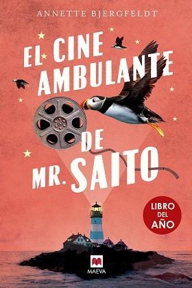 CINE AMBULANTE DE MR. SAITO, EL  (LIBRO DEL AÑO) | 9791387664374 | BJERGFELDT, ANNETTE | Llibreria Aqualata | Comprar libros en catalán y castellano online | Comprar libros Igualada
