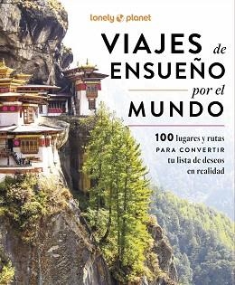 VIAJES DE ENSUEÑO POR EL MUNDO | 9788408297505 | AA. VV. | Llibreria Aqualata | Comprar llibres en català i castellà online | Comprar llibres Igualada