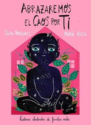 ABRAZAREMOS EL CAOS POR TI | 9791387761226 | NANCLARES, SILVIA / HESSE, MARÍA | Llibreria Aqualata | Comprar libros en catalán y castellano online | Comprar libros Igualada