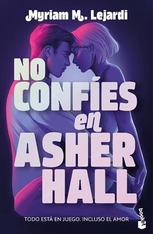 NO CONFÍES EN ASHER HALL | 9788408310587 | M. LEJARDI, MYRIAM | Llibreria Aqualata | Comprar llibres en català i castellà online | Comprar llibres Igualada