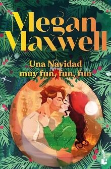 UNA NAVIDAD MUY FUN, FUN, FUN | 9788408310624 | MAXWELL, MEGAN | Llibreria Aqualata | Comprar llibres en català i castellà online | Comprar llibres Igualada