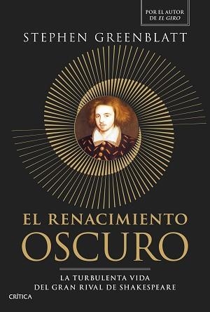 RENACIMIENTO OSCURO, EL | 9788491998143 | GREENBLATT, STEPHEN | Llibreria Aqualata | Comprar llibres en català i castellà online | Comprar llibres Igualada