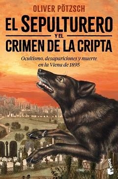 SEPULTURERO Y EL CRIMEN DE LA CRIPTA, EL | 9788408310754 | PÖTZSCH, OLIVER | Llibreria Aqualata | Comprar llibres en català i castellà online | Comprar llibres Igualada
