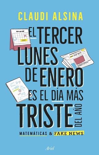 TERCER LUNES DE ENERO ES EL MÁS TRISTE DEL AÑO, EL | 9788434439788 | ALSINA, CLAUDI | Llibreria Aqualata | Comprar llibres en català i castellà online | Comprar llibres Igualada