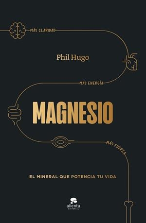 MAGNESIO | 9788413444703 | HUGO, PHIL | Llibreria Aqualata | Comprar llibres en català i castellà online | Comprar llibres Igualada