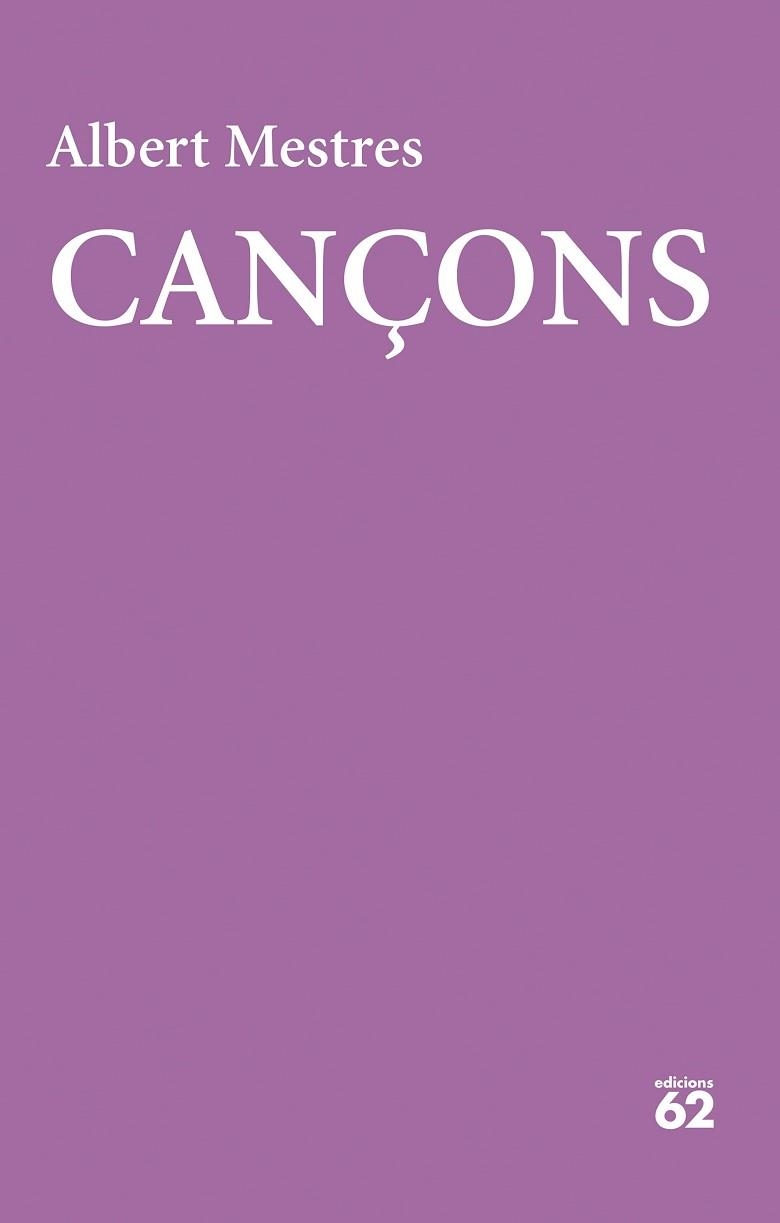 CANÇONS | 9788429783162 | MESTRES EMILIÓ, ALBERT | Llibreria Aqualata | Comprar llibres en català i castellà online | Comprar llibres Igualada