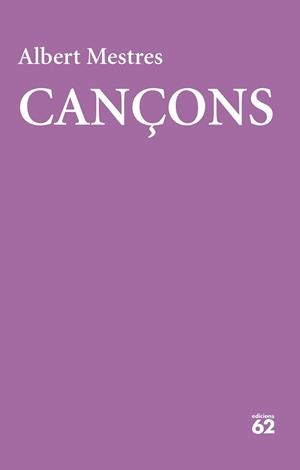 CANÇONS | 9788429783162 | MESTRES EMILIÓ, ALBERT | Llibreria Aqualata | Comprar llibres en català i castellà online | Comprar llibres Igualada