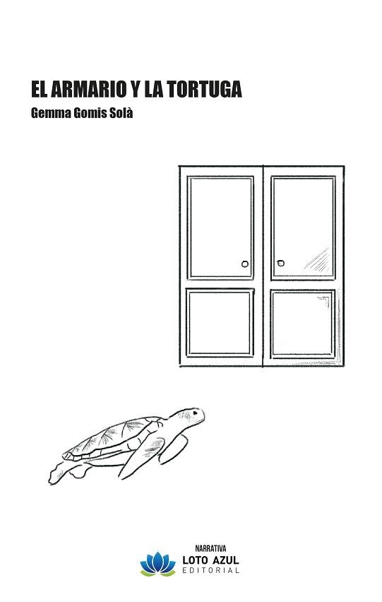 ARMARIO Y LA TORTUGA, EL | 9791387571443 | GOMIS SOLÀ, GEMMA | Llibreria Aqualata | Comprar llibres en català i castellà online | Comprar llibres Igualada