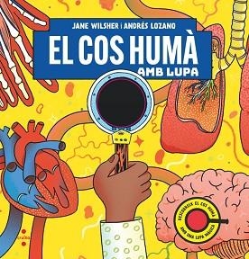 COS HUMÀ AMB LUPA, EL | 9788466159074 | WILSHER, JANE | Llibreria Aqualata | Comprar llibres en català i castellà online | Comprar llibres Igualada