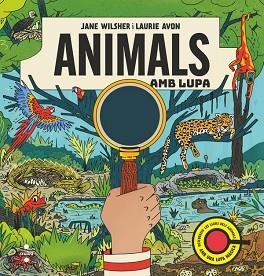 ANIMALS AMB LUPA | 9788466159081 | WILSHER, JANE | Llibreria Aqualata | Comprar llibres en català i castellà online | Comprar llibres Igualada