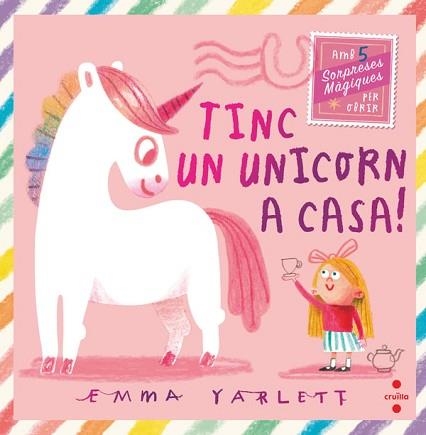 TINC UN UNICORN A CASA | 9788466158930 | YARLETT, EMMA | Llibreria Aqualata | Comprar libros en catalán y castellano online | Comprar libros Igualada