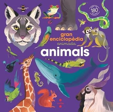 GRAN ENCICLOPÈDIA ANIMADA. ANIMALS | 9788466158305 | KECIR-LEPETIT, EMMANUELLE | Llibreria Aqualata | Comprar libros en catalán y castellano online | Comprar libros Igualada