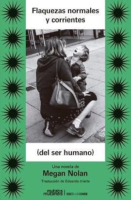 FLAQUEZAS NORMALES Y CORRIENTES (DEL SER HUMANO) | 9788412979886 | NOLAN, MEGAN | Llibreria Aqualata | Comprar llibres en català i castellà online | Comprar llibres Igualada