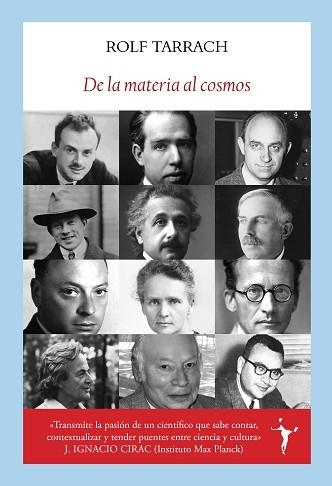 DE LA MATERIA AL COSMOS | 9791399038378 | TARRACH SIEGEL, ROLF | Llibreria Aqualata | Comprar libros en catalán y castellano online | Comprar libros Igualada