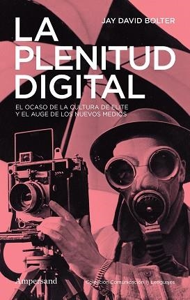 PLENITUD DIGITAL, LA | 9788412965506 | BOLTER, JAY DAVID | Llibreria Aqualata | Comprar llibres en català i castellà online | Comprar llibres Igualada