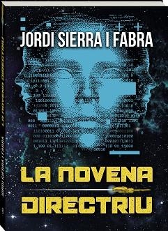 NOVENA DIRECTRIU, LA | 9788419913944 | SIERRA I FABRA, JORDI | Llibreria Aqualata | Comprar llibres en català i castellà online | Comprar llibres Igualada
