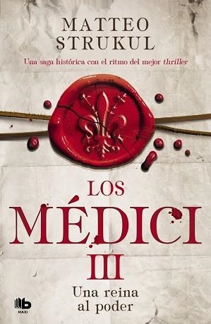 MÉDICI 3, LOS. UNA REINA AL PODER | 9788490709023 | STRUKUL, MATTEO | Llibreria Aqualata | Comprar llibres en català i castellà online | Comprar llibres Igualada
