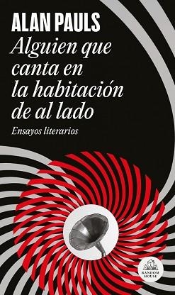 ALGUIEN QUE CANTA EN LA HABITACIÓN DE AL LADO | 9788439746096 | PAULS, ALAN | Llibreria Aqualata | Comprar llibres en català i castellà online | Comprar llibres Igualada