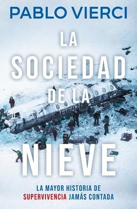 SOCIEDAD DE LA NIEVE, LA | 9788466387545 | VIERCI, PABLO | Llibreria Aqualata | Comprar llibres en català i castellà online | Comprar llibres Igualada