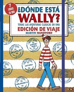 DÓNDE ESTÁ WALLY? TODAS LAS AVENTURAS CLÁSICAS DE WALLY EN UNA EDICIÓN DE VIAJE | 9788410269910 | HANDFORD, MARTIN | Llibreria Aqualata | Comprar llibres en català i castellà online | Comprar llibres Igualada
