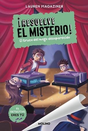 RESUELVE EL MISTERIO! 9 - EL TRUCO DEL MAGO DESAPARECIDO | 9788427249752 | MAGAZINER, LAUREN | Llibreria Aqualata | Comprar libros en catalán y castellano online | Comprar libros Igualada