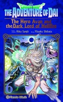 DRAGON QUEST. THE ADVENTURE OF DAI. THE HERO AVAN AND THE DARK LORD OF HELLFIRE 6 | 9791387779115 | SHIBATA, YUSAKU / SANJO, RIKU | Llibreria Aqualata | Comprar llibres en català i castellà online | Comprar llibres Igualada