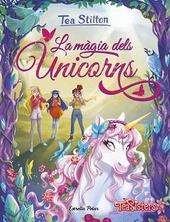MÀGIA DELS UNICORNS, LA | 9791387782757 | STILTON, TEA | Llibreria Aqualata | Comprar llibres en català i castellà online | Comprar llibres Igualada