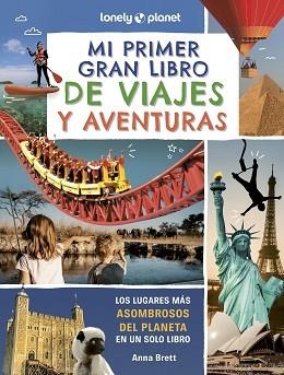 MI PRIMER GRAN LIBRO DE VIAJES Y AVENTURAS | 9788408302353 | BRETT, ANNA | Llibreria Aqualata | Comprar llibres en català i castellà online | Comprar llibres Igualada