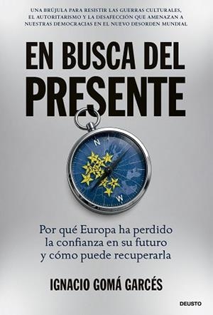 EN BUSCA DEL PRESENTE | 9788423439751 | GOMÁ GARCÉS, IGNACIO | Llibreria Aqualata | Comprar libros en catalán y castellano online | Comprar libros Igualada