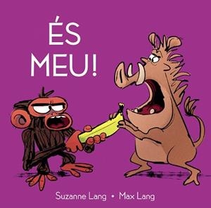 ÉS MEU! | 9788418696596 | LANG, SUZANNE | Llibreria Aqualata | Comprar llibres en català i castellà online | Comprar llibres Igualada