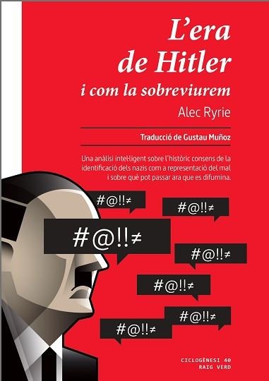 ERA DE HITLER, L' (CATALÀ) | 9788410487598 | RYRIE, ALEC | Llibreria Aqualata | Comprar libros en catalán y castellano online | Comprar libros Igualada
