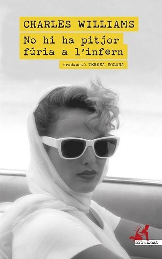 NO HI HA PITJOR FÚRIA A L'INFERN | 9788419627902 | WILLIAMS, CHARLES | Llibreria Aqualata | Comprar llibres en català i castellà online | Comprar llibres Igualada
