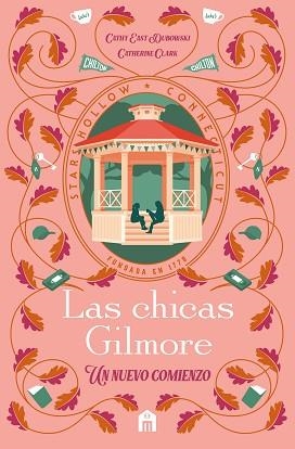 CHICAS GILMORE, LAS | 9791259577559 | CLARK, CATHERINE/DUBOWSKI, CATHY EAST | Llibreria Aqualata | Comprar llibres en català i castellà online | Comprar llibres Igualada