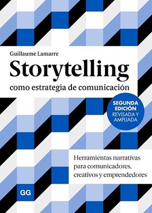 STORYTELLING COMO ESTRATEGIA DE COMUNICACIÓN | 9788425236198 | LAMARRE, GUILLAUME | Llibreria Aqualata | Comprar llibres en català i castellà online | Comprar llibres Igualada