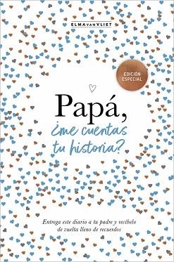 PAPÁ, ¿ME CUENTAS TU HISTORIA? (EDICIÓN OFICIAL) | 9788401022500 | VAN VLIET, ELMA | Llibreria Aqualata | Comprar llibres en català i castellà online | Comprar llibres Igualada