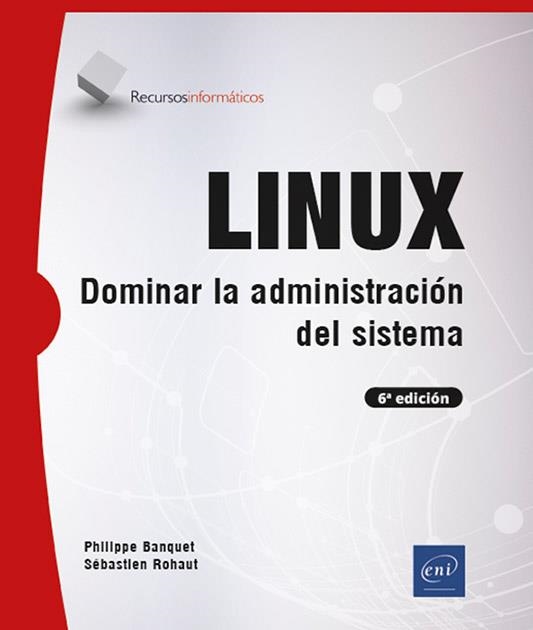 LINUX | 9782409046926 | ROHAUT, SÉBASTIEN / BANQUET, PHILIPPE | Llibreria Aqualata | Comprar llibres en català i castellà online | Comprar llibres Igualada