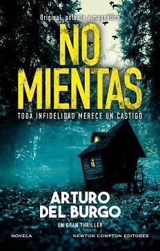 NO MIENTAS | 9788410080560 | DEL BURGO, ARTURO | Llibreria Aqualata | Comprar llibres en català i castellà online | Comprar llibres Igualada