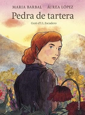 PEDRA DE TARTERA (EDICIÓ IL·LUSTRADA) | 9788466434386 | BARBAL, MARIA / LÓPEZ, ÁUREA | Llibreria Aqualata | Comprar llibres en català i castellà online | Comprar llibres Igualada
