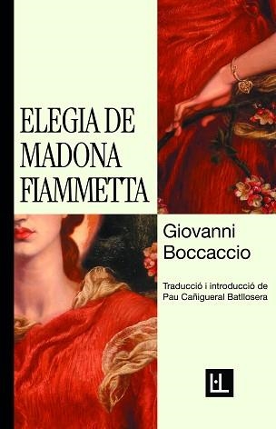 ELEGIA DE MADONA FIAMMETTA | 9791399079029 | BOCCACCIO, GIOVANNI | Llibreria Aqualata | Comprar llibres en català i castellà online | Comprar llibres Igualada