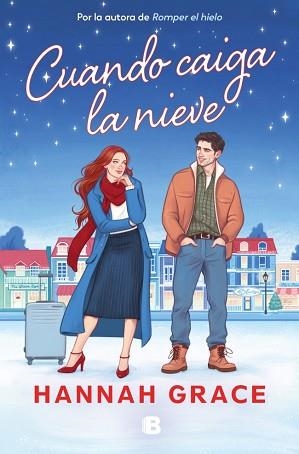 CUANDO CAIGA LA NIEVE | 9788466683708 | GRACE, HANNAH | Llibreria Aqualata | Comprar llibres en català i castellà online | Comprar llibres Igualada